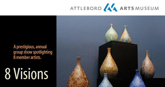 Attleboro Arts Museum: 8 Visions