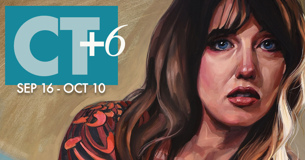 CT+6 Regional Juried Exhibition